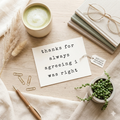 "Always Agreeing I Was Right" | Sassy Friendship Thank You Card