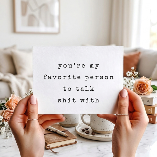"Favorite To Talk Shit With" | Sassy Friendship Greeting Card