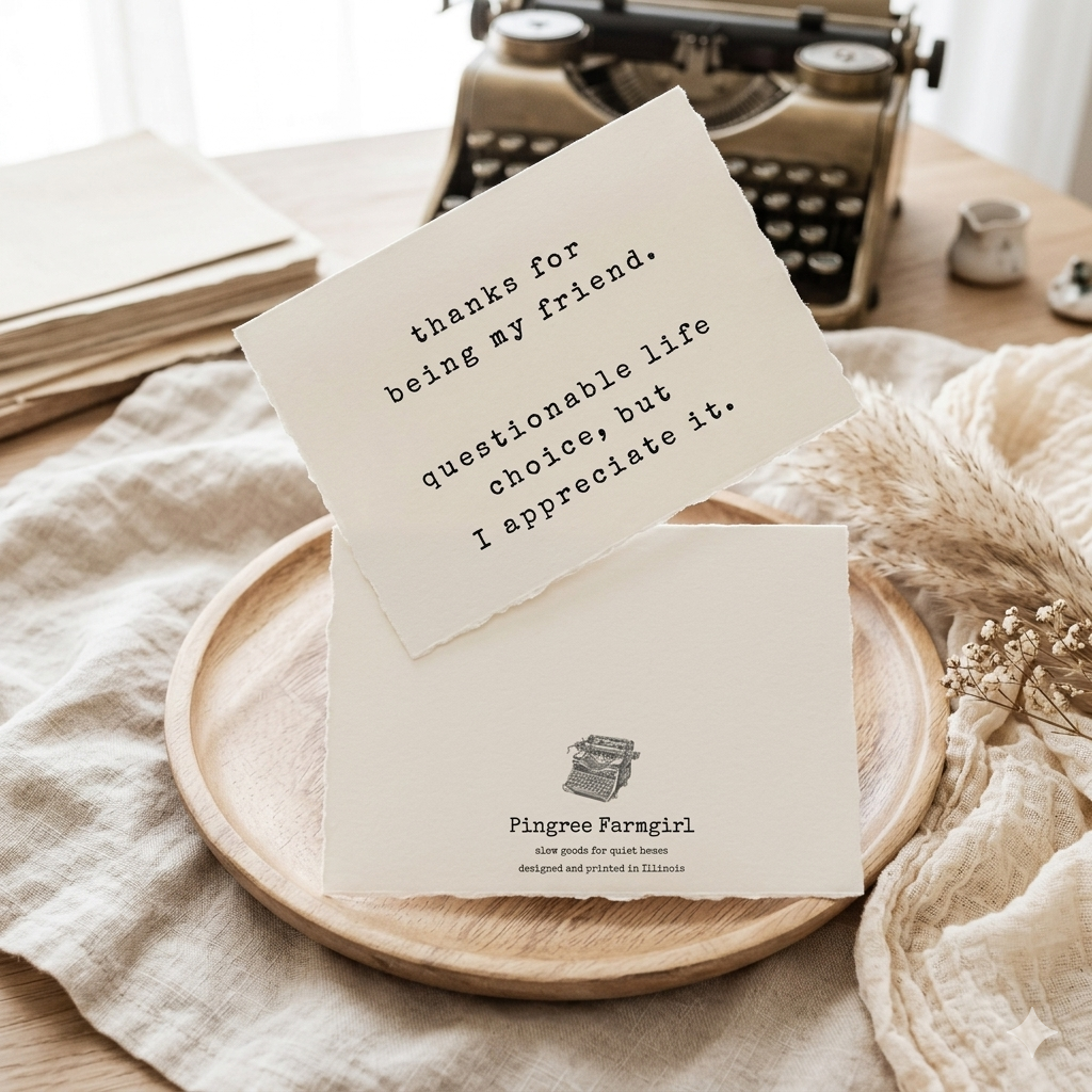 “Questionable Life Choice" | Sassy Friendship Thank You Card